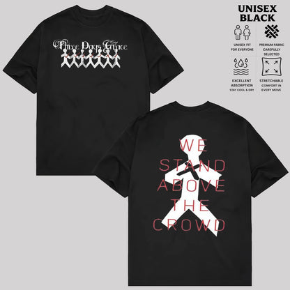 Three Days Grace We Stand Above The Crowd T-Shirt & hoodie